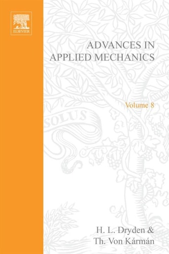 Advances in Applied Mechanics: Volume 8