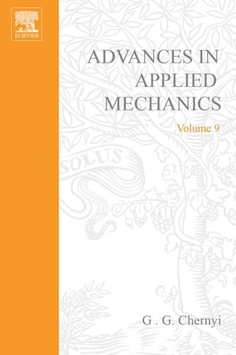 Advances in Applied Mechanics: Volume 9