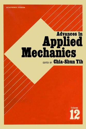 Advances in Applied Mechanics: Volume 12