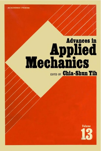Advances in Applied Mechanics: Volume 13