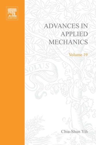Advances in Applied Mechanics: Volume 19