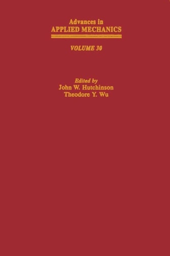 Advances in Applied Mechanics: Volume 30