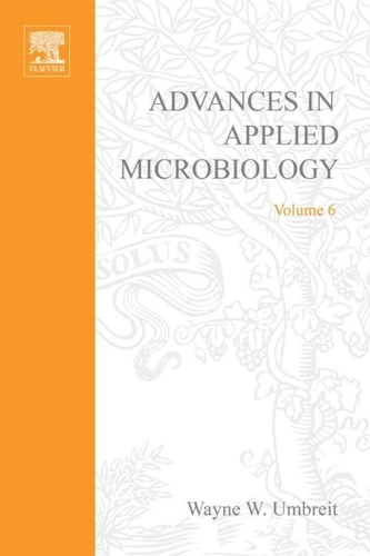 Advances in Applied Microbiology: Volume 6