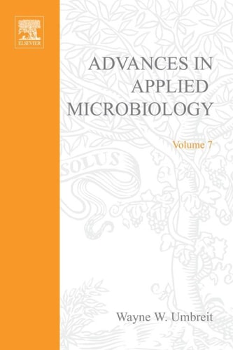 Advances in Applied Microbiology: Volume 7