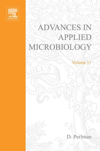 Advances in Applied Microbiology: Volume 11