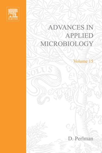 Advances in Applied Microbiology: Volume 15