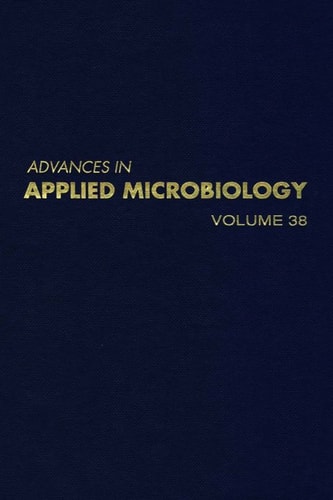 Advances in Applied Microbiology: Volume 38