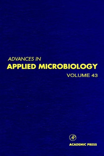 Advances in Applied Microbiology: Volume 43
