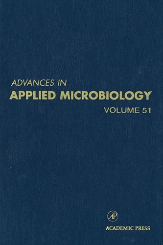 Advances in Applied Microbiology: Volume 51