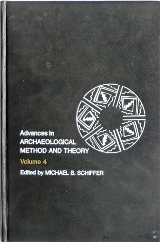Advances in Archaeological Method and Theory: Vol. 4