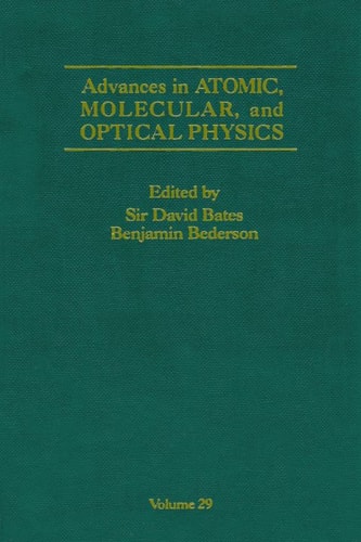 Advances in Atomic and Molecular Physics: Volume 29