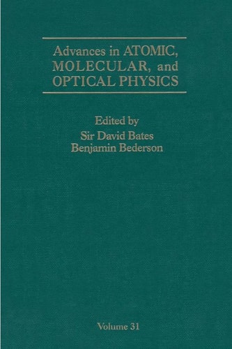 Advances in Atomic, Molecular and Optical Physics: Vol. 31