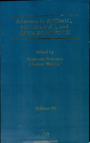 Advances in Atomic, Molecular, and Optical Physics: Volume 42