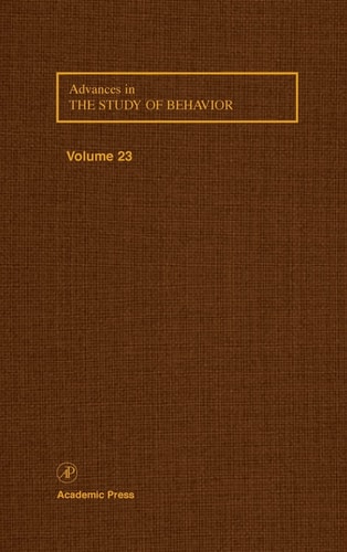 Advances in the Study of Behavior: Volume 23