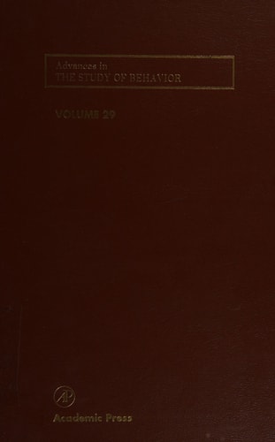Advances in the Study of Behavior: Volume 29