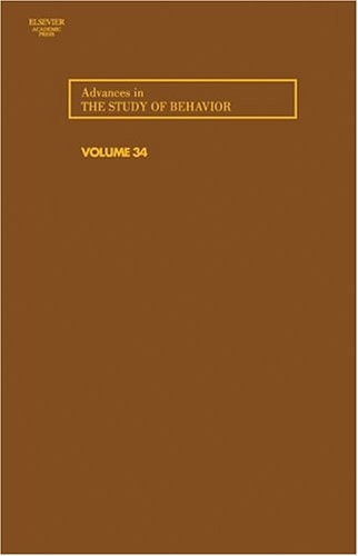 Advances in the Study of Behavior: Volume 34
