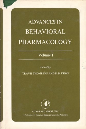Advances in Behavioral Pharmacology