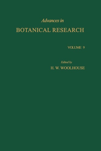 Advances in Botanical Research, Vol. 9
