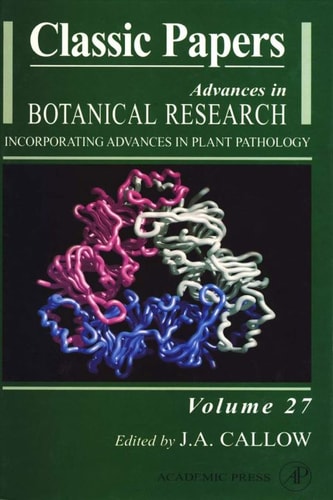 Classic Papers: Advances in Botanical Research, Volume 27