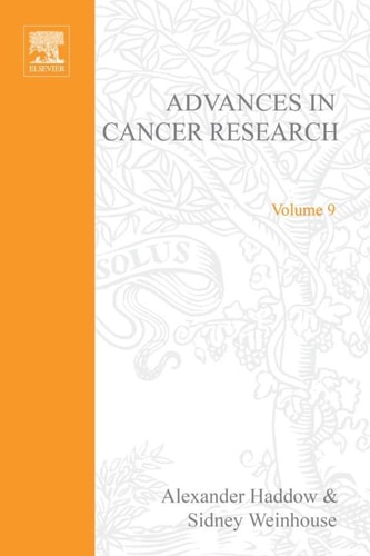 Advances In Cancer Research: Volume 9