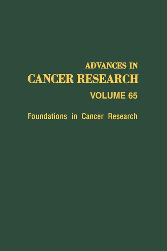 Foundations in Cancer Research: Volume 65