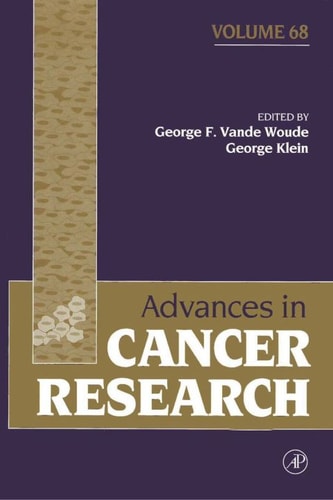 Advances in Cancer Research: Volume 68