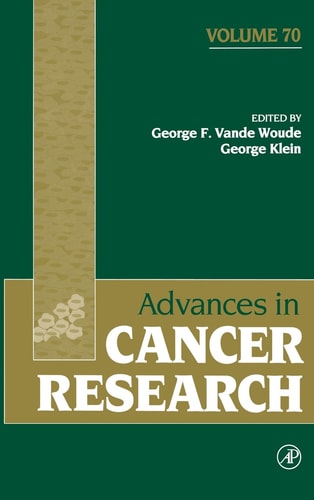 Advances in Cancer Research: Volume 70