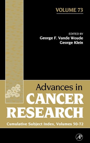 Advances in Cancer Research: Cumulative Subject Index (Volume 73)