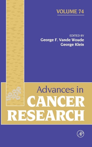 Advances in Cancer Research: Volume 74