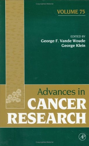Advances in Cancer Research: Volume 75