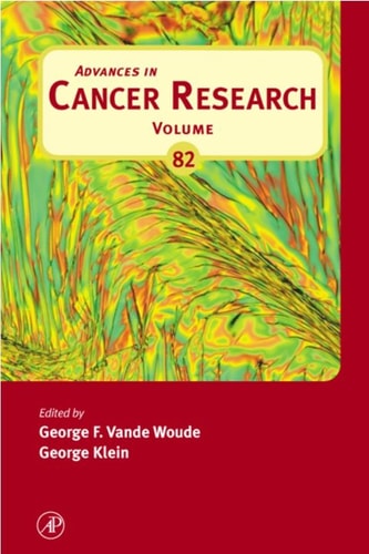 Advances in Cancer Research: Volume 82