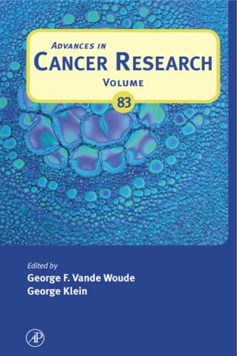 Advances in Cancer Research: Volume 83