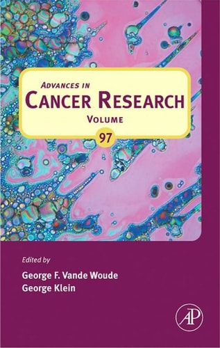 Advances in Cancer Research: Volume 97