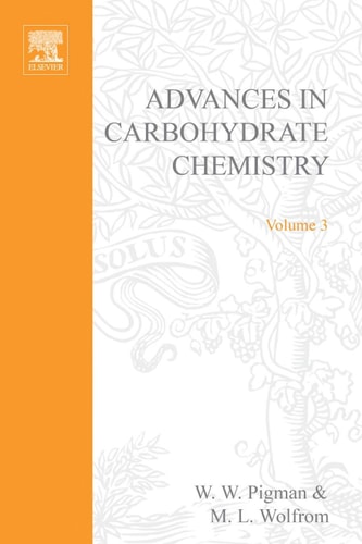 Advances in Carbohydrate Chemistry: Vol. 3