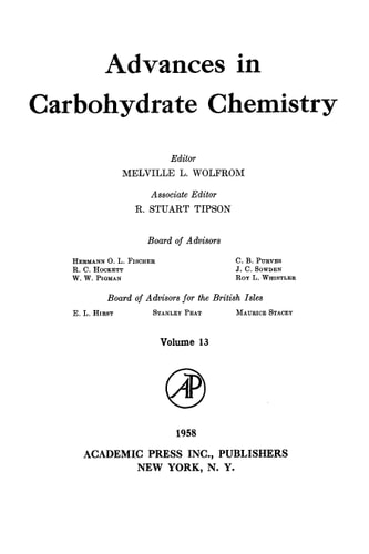 Advances in Carbohydrate Chemistry and Biochemistry: Vol. 13