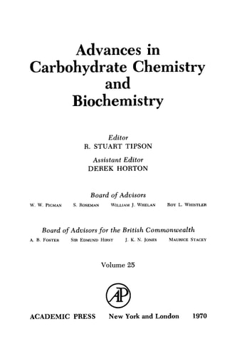 Advances in Carbohydrate Chemistry and Biochemistry: Vol. 25