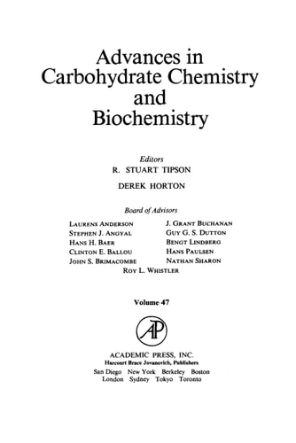 Advances in Carbohydrate Chemistry and Biochemistry: Vol. 47