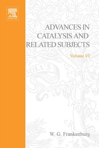 Advances in Catalysis: Volume 6