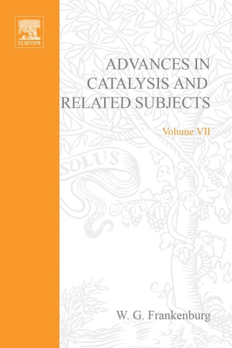 Advances in Catalysis: Volume 7