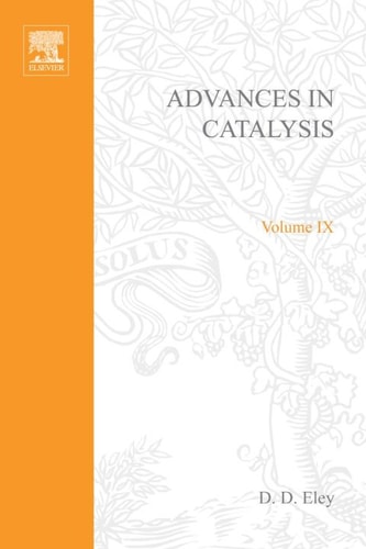 Advances in Catalysis: Volume 9