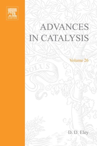 Advances in Catalysis: Volume 26