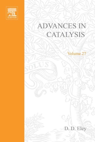 Advances in Catalysis: Volume 27