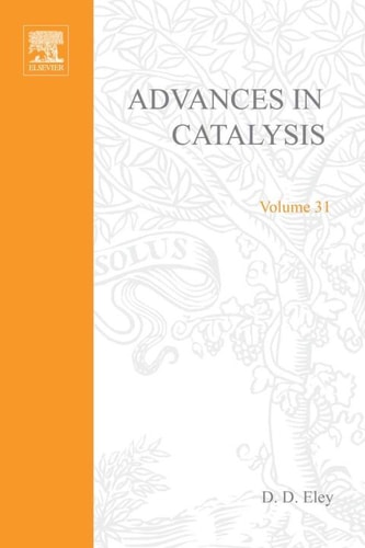 Advances in Catalysis: Volume 31