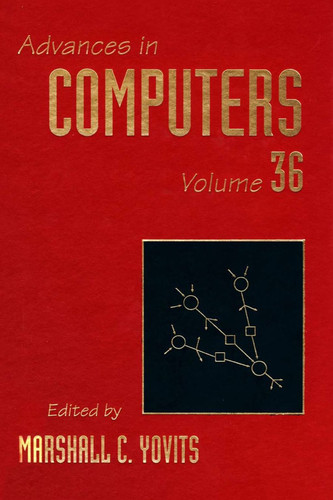 ADVANCES IN COMPUTERS VOL 36