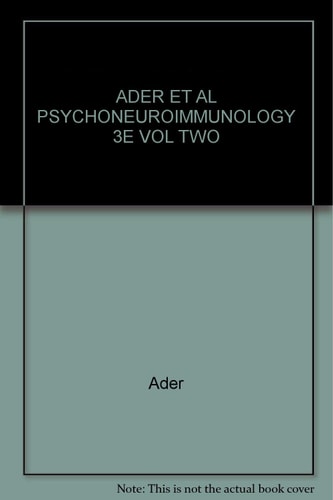 Psychoneuroimmunology, Two-Volume Set: Psychoneuroimmunology, Volume 2, Third Edition