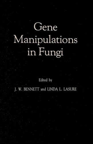 Gene Manipulations in Fungi