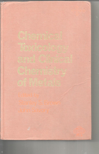 Chemical Toxicology and Clinical Chemistry of Metals