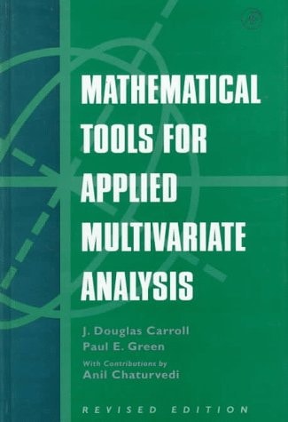 Mathematical Tools for Applied Multivariate Analysis, Revised Edition