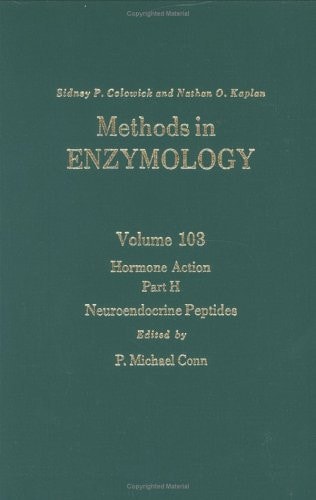 Hormone Action, Part H: Neuroendocrine Peptides (Volume 103) (Methods in Enzymology, Volume 103)
