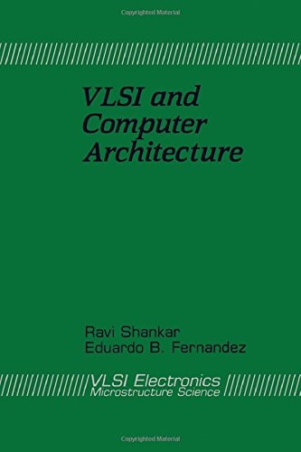 VLSI and Computer Architecture